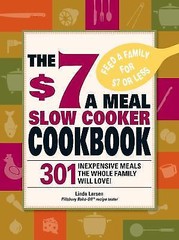 The $7 a Meal Slow Cooker Cookbook: 301 Del- 1605501182, Linda Larsen, paperback