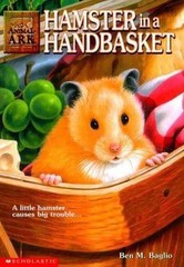 Hamster in a Handbasket; Animal Ark Series – paperback, Ben M Baglio, 0439097010