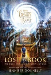 Beauty and the Beast: Lost in a Book – Hardcover By Donnelly, Jennifer – GOOD