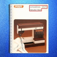 PFAFF Creative 1471 Instruction Book Manual – STEEL WIRE BOUND – TOUGH COVERS