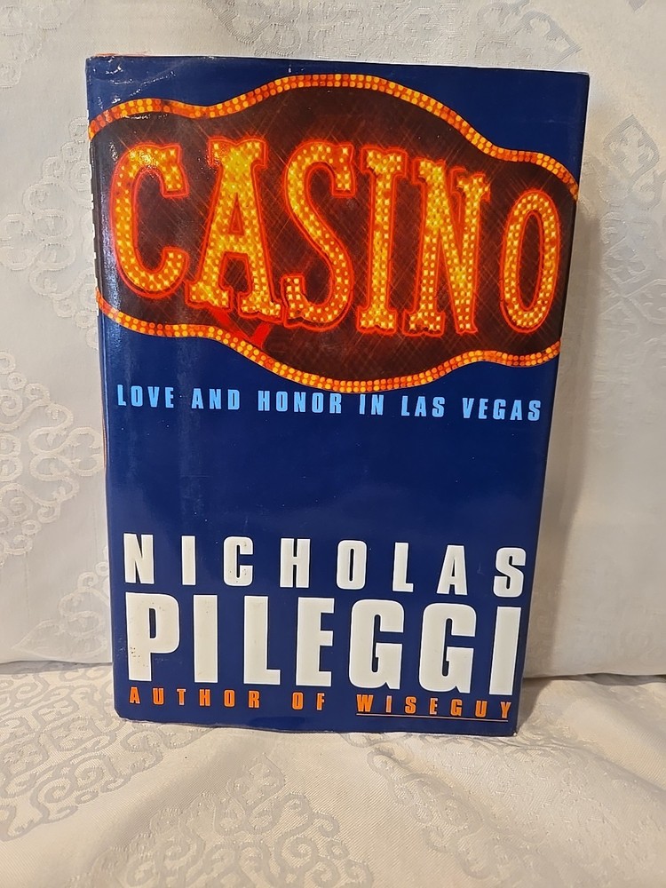 Casino : Love & Honor in Las Vegas by Nicholas Pileggi (1995) HC FIRST EDITION