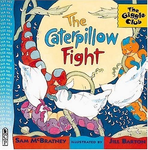 THE CATERPILLOW FIGHT By Sam Mcbratney & Jill Barton – Hardcover Mint Condition