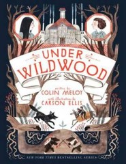 Under Wildwood (Wildwood Chronicles) – Paperback By Meloy, Colin – GOOD