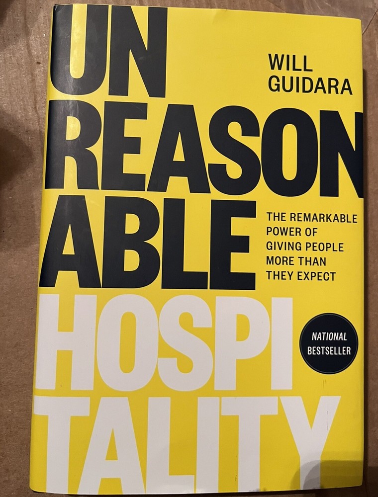 Unreasonable Hospitality Will Guidara, Hardcover Book New Manager Management