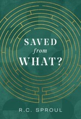 Saved from What? by R. C. Sproul (Trade Paperback) IN THE ORIGINAL WRAPPER!