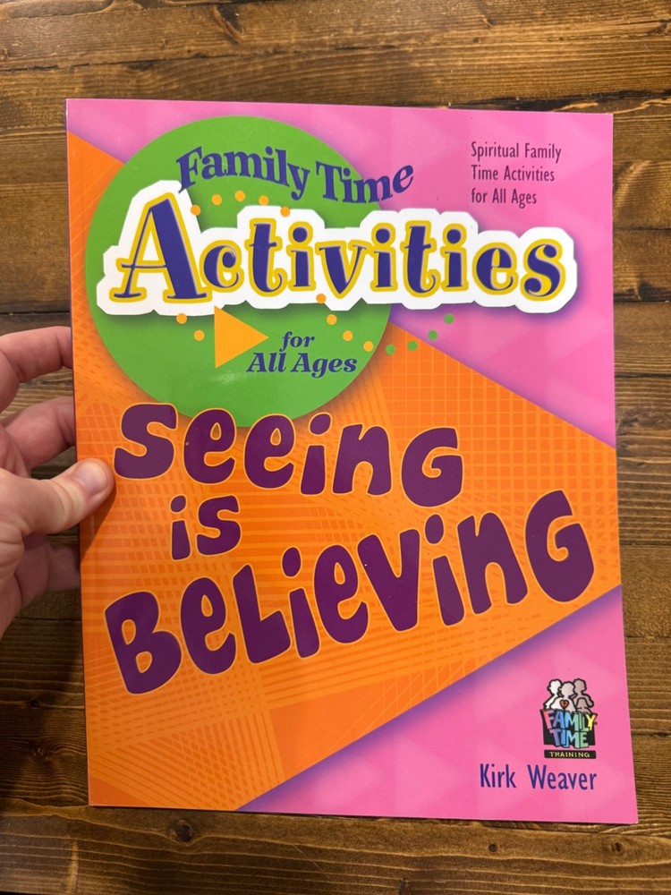 Family Time Activities for All Ages Seeing is Believing