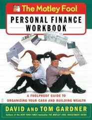 The Motley Fool Personal Finance Workbook: A Foolproof Guide to Organizin – GOOD