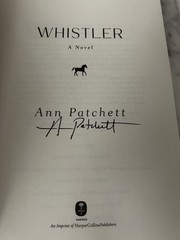 Whistler a Novel by Ann Patchett (2026, Hardcover) – Signed First Edition
