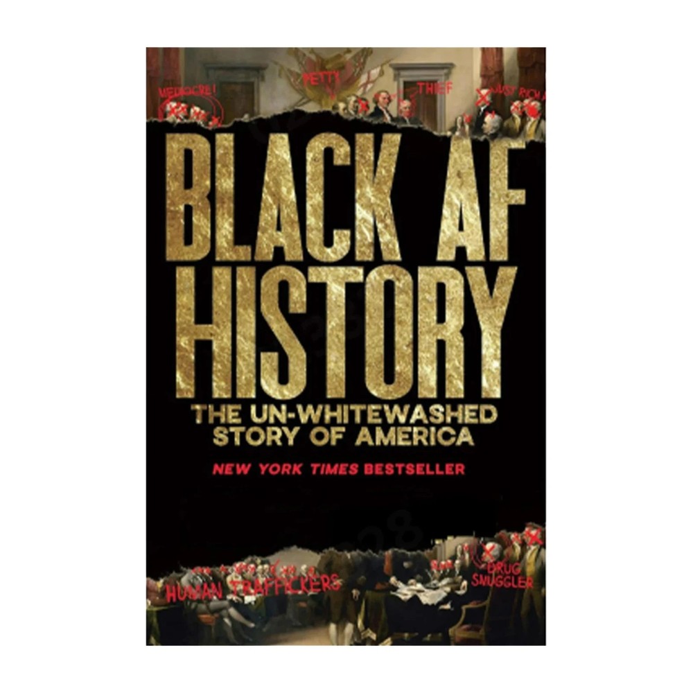 Black AF History The Un-Whitewashed Story of America New & Fast free shipping