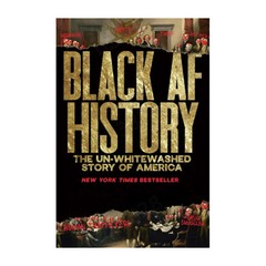 Black AF History The Un-Whitewashed Story of America New & Fast free shipping