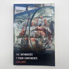The Intimacies of Four Continents Lisa Lowe