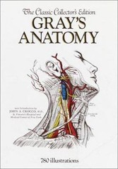 Gray’s Anatomy: The Classic Collector’s Edition by Gray, Henry