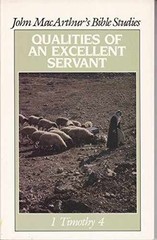 Qualities of an Excellent Servant: – Paperback, by John F. MacArthur – Very Good