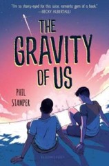 The Gravity of Us – Hardcover By Stamper, Phil – VERY GOOD