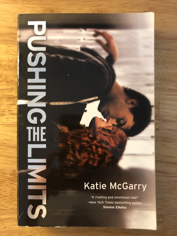 Pushing the Limits: An Award-Winning Novel (Harlequin Teen) by Mcgarry, Katie