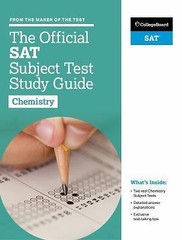 The Official SAT Subject Test in Chemistry Study Guide by The College Board…