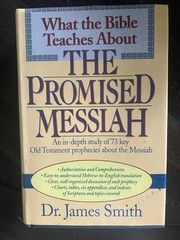 The Promised Messiah, Dr. James Smith, 500+ pages, Hardcover