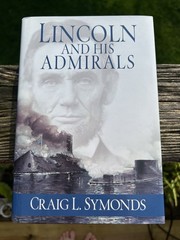 Oxford Lincoln and His Admirals by Craig L. Symonds Hardcover w/ Dust Jacket