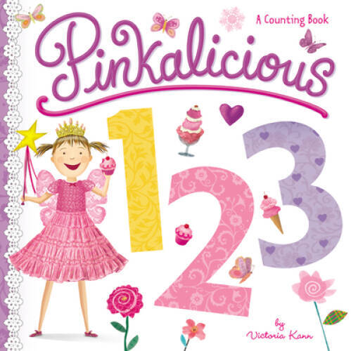 Pinkalicious 123: A Counting Book – Board book By Kann, Victoria – VERY GOOD