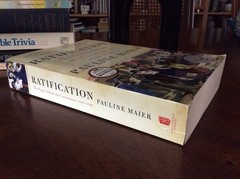 Ratification: The People Debate the Constitution, 1787-1788 by Pauline Maier PB