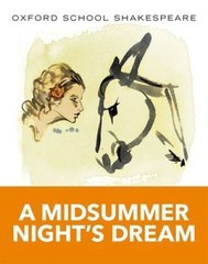 Midsummer Night’s Dream: Oxford School Shakespeare (Oxford School Shakesp – GOOD