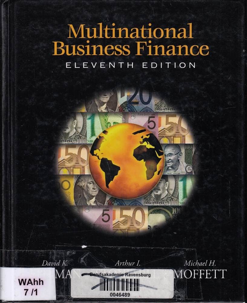 Multinational Business Finance (11th Edition) (The Addison-Wesley Series In …