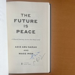 Signed 2026 HC The Future Is Peace by Aziz Abu Sarah and Maoz Inon