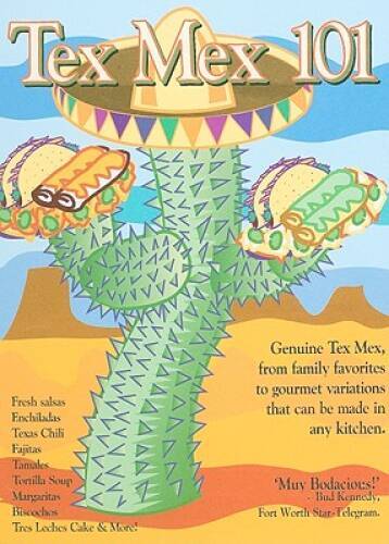 Tex Mex 101 – Paperback By Barry Shlachter – GOOD