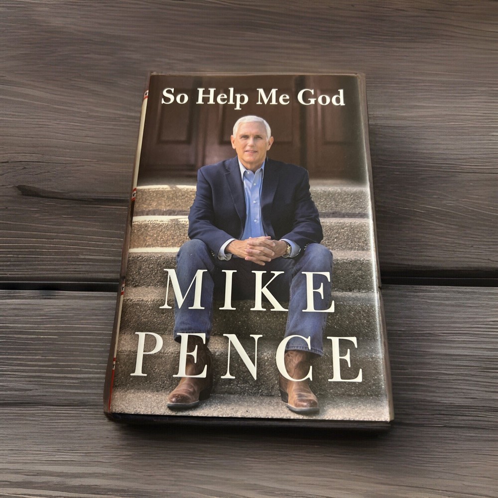 Mike Pence – SIGNED Book So Help Me God AUTOGRAPH Vice President hardcover 2024