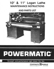 Logan Lathe 10″ 11″ Powermatic Maintenance Instructions: 45 Pages