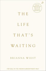 The Life That’s Waiting (English) Paperback by Brianna Wiest (Author)