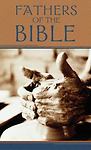 Fathers of the Bible, Miller, Paul M – Like New