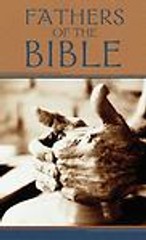 Fathers of the Bible, Miller, Paul M – Like New