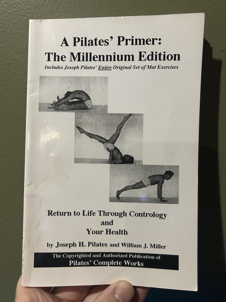 A Pilates’ Primer : The Millennium Edition
