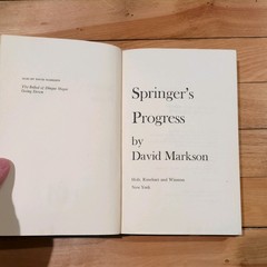 David Markson ~ SPRINGER’S PROGRESS 1st Edition 1977 Hardcover Ex-Library
