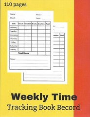 Weekly Time Tracking Book Becord, 110 Pages, New