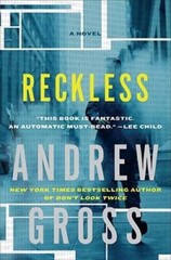 Reckless: A Novel – Hardcover By Gross, Andrew – GOOD