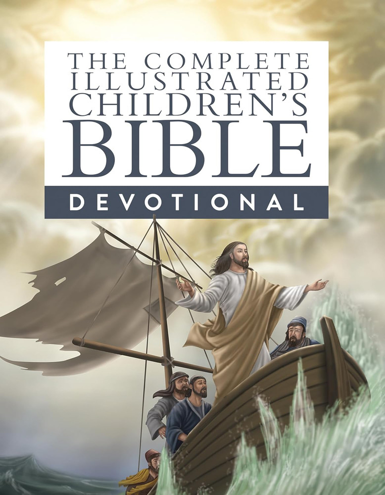The Complete Illustrated Children’S Bible Devotional