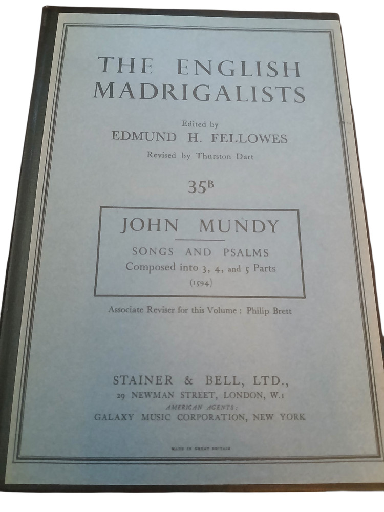 The English Madrigalists John Mundy 1961 Revised Edition Stainer & Bell