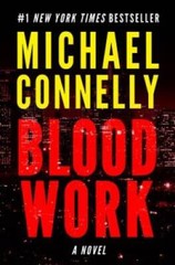 Blood Work – Paperback By Connelly, Michael – VERY GOOD