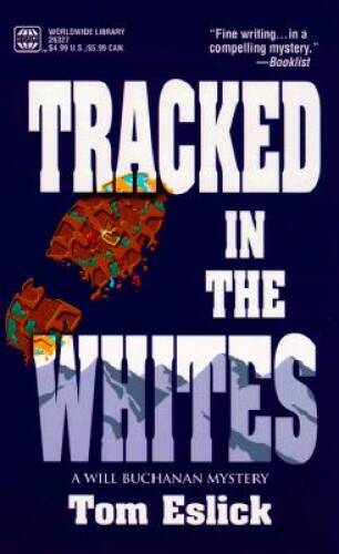 Tracked In The Whites (Worldwide Library Mysteries) By Eslick – GOOD