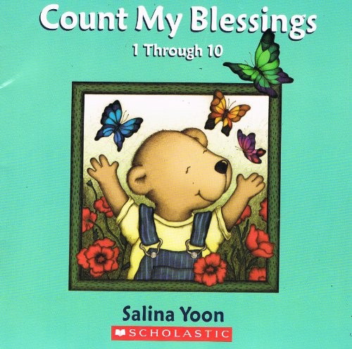 Count My Blessings 1 Through 10 Salina Yoon