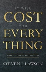 It Will Cost You Everything: What it Takes to Follow Jesus – Hardcover – GOOD