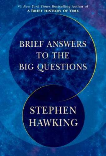 Brief Answers to the Big Questions – Hardcover By Hawking, Stephen – VERY GOOD
