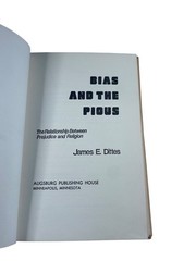 Bias and the Pious James E. Dittes 1973 Religion Prejudice Augsburg Publishing
