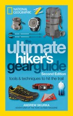 The Ultimate Hiker’s Gear Guide, Second Edition: Tools and Techniques to – GOOD