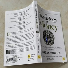 The Psychology of Money by Morgan Housel Timeless Lessons on Wealth, Paper Book