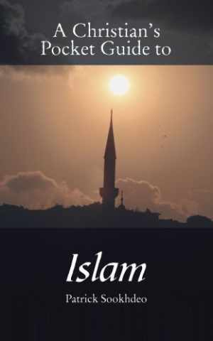 A Christian’s Pocket Guide To Islam – Paperback, by Sookhdeo Patrick – Good