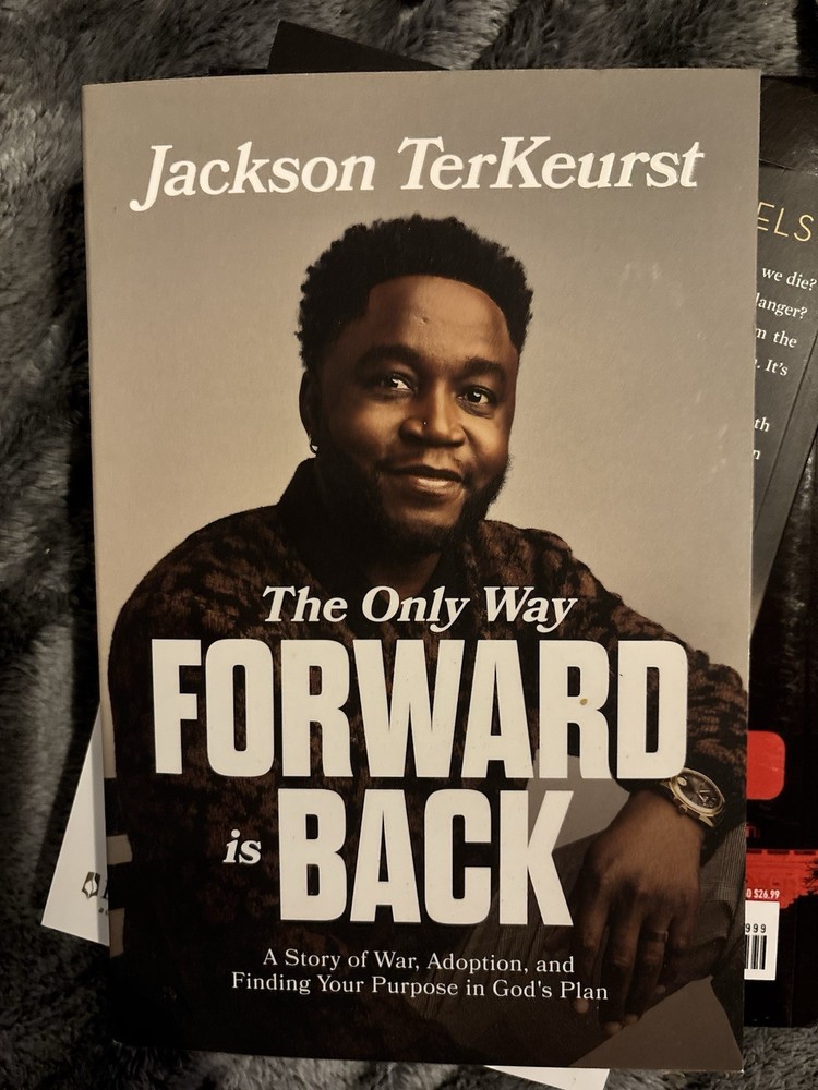 THE ONLY WAY FORWARD IS BACK by Jackson TerKeurst Paperback Book