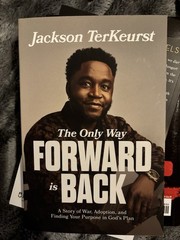 THE ONLY WAY FORWARD IS BACK by Jackson TerKeurst Paperback Book